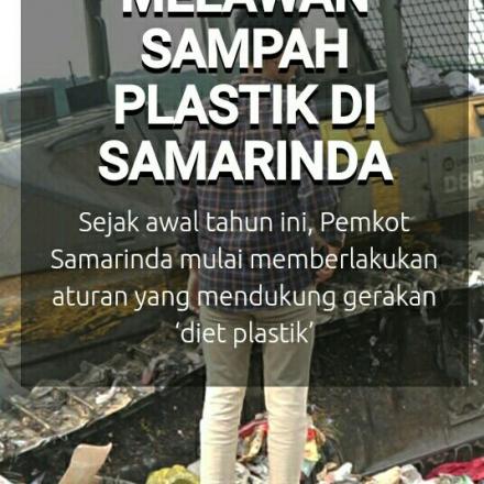 Melawan Sampah Plastik Samarinda